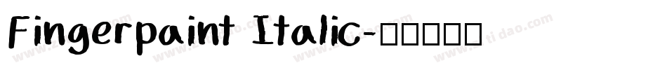 Fingerpaint Italic字体转换